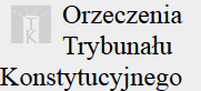 orzeczenia_trybynalu_konstytucyjnego.png